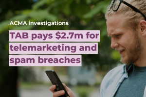 Person looking at smartphone beside text reading "TABCorp pays $2.7m for telemarketing and spam breaches" following ACMA investigations into unlawful VIP gambling marketing.